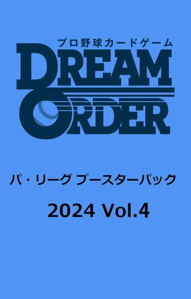NPB Baseball DREAM ORDER Pacific League Booster 2024 Vol.4 Sealed Box